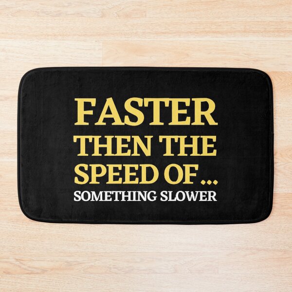 Item preview, Faster Then The Speed Of - Funny Running  designed and sold by RunPower.