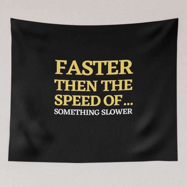 Item preview, Faster Then The Speed Of - Funny Running  designed and sold by RunPower.