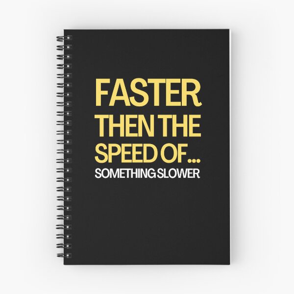 Item preview, Faster Then The Speed Of - Funny Running I designed and sold by RunPower.