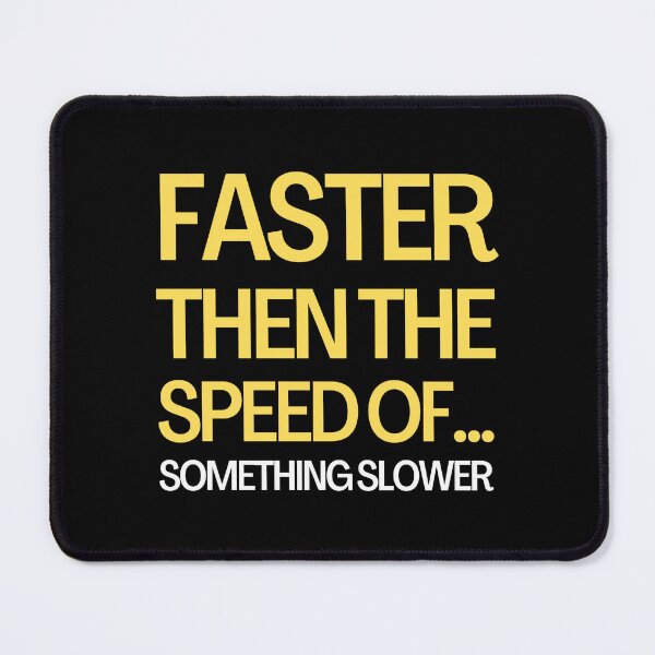 Item preview, Faster Then The Speed Of - Funny Running I designed and sold by RunPower.