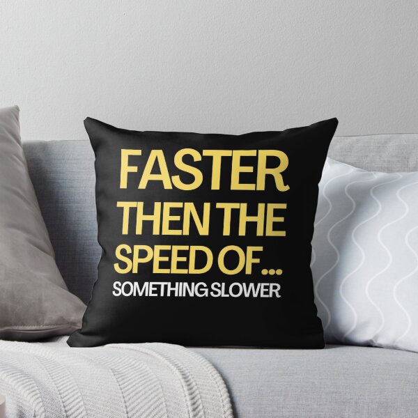 Item preview, Faster Then The Speed Of - Funny Running I designed and sold by RunPower.