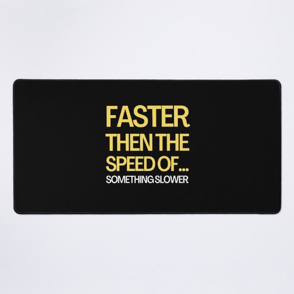 Item preview, Faster Then The Speed Of - Funny Running I designed and sold by RunPower.