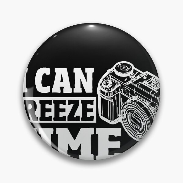 Item preview, I Can Freeze Time Photographer designed and sold by TobyLewis1592.