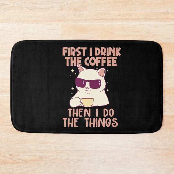 Item preview, First I Drink The Coffee designed and sold by Heddar Badreddine.