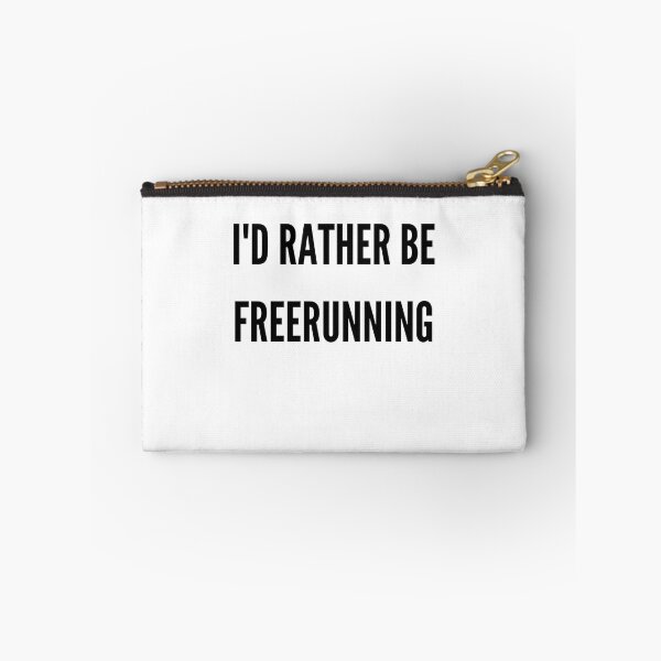 Item preview, Id Rather Be Freerunning - Freerunning designed and sold by RunPower.