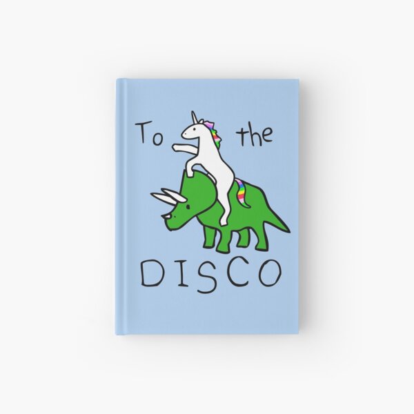 To The Disco (Unicorn Riding Triceratops) Hardcover Journal