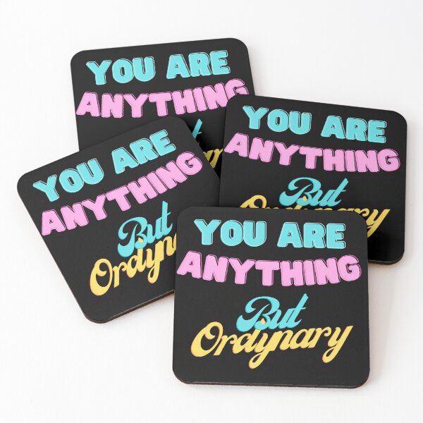 Item preview, You are anything but ordinary designed and sold by Strale25kv.