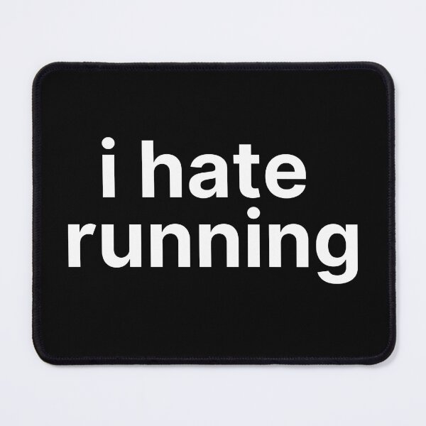 Item preview, I Hate Running - Running designed and sold by RunPower.