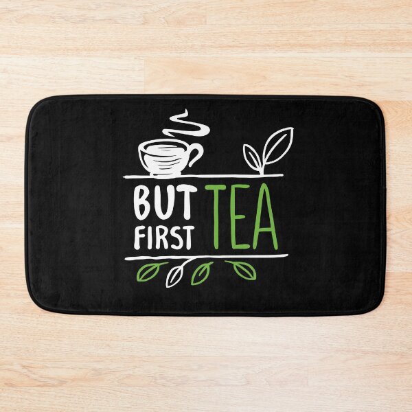 Item preview, But First Tea Tea Drinker designed and sold by MooonTees.