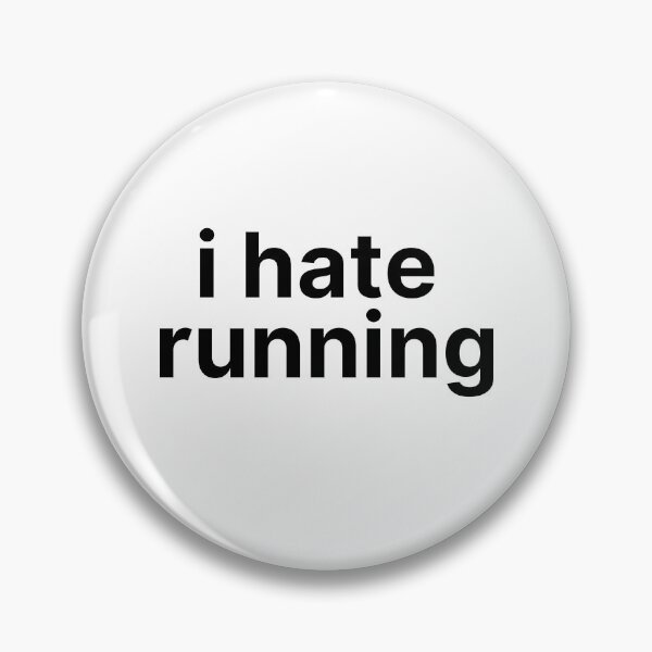 Item preview, I Hate Running - Running designed and sold by RunPower.