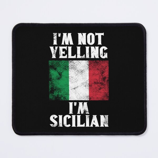 Item preview, Funny Sicilian Gift: I'm Not Yelling, I'm Sicilian - Retro Italian Flag - Sicily Pride designed and sold by Adexyl.