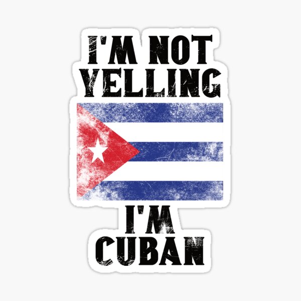 Item preview, Funny Cuban Gift: I'm Not Yelling, I'm Cuban - Retro Cuba Flag - Cuba Pride designed and sold by Adexyl.