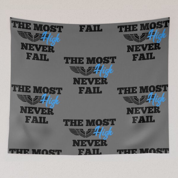 Item preview, THE MOST HIGH NEVER FAIL designed and sold by GAADesignz.
