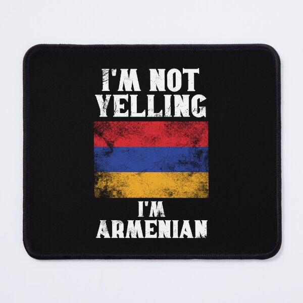 Item preview, Funny Armenian Gift: I'm Not Yelling, I'm Armenian - Retro Armenia Flag - Armenia Pride designed and sold by Adexyl.