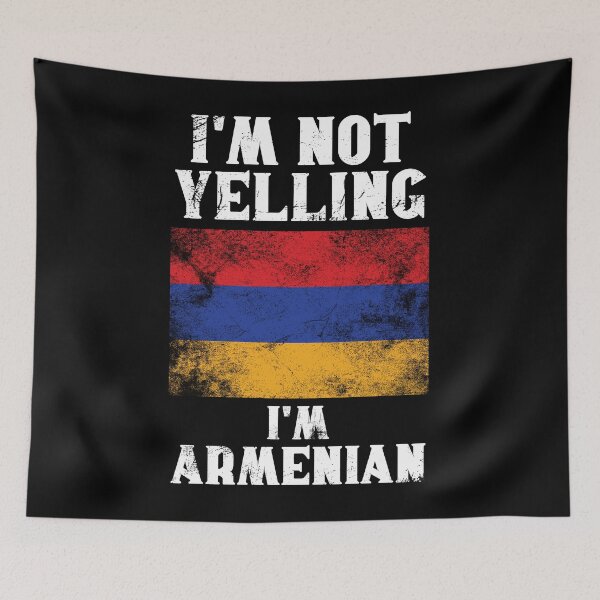 Item preview, Funny Armenian Gift: I'm Not Yelling, I'm Armenian - Retro Armenia Flag - Armenia Pride designed and sold by Adexyl.