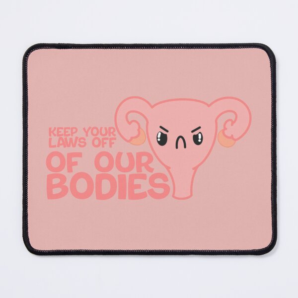 Item preview, Keep your laws off of our bodies - pro choice - roe vs wade designed and sold by jessicaleah15.