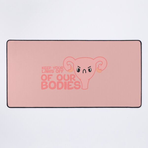 Item preview, Keep your laws off of our bodies - pro choice - roe vs wade designed and sold by jessicaleah15.