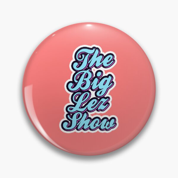 Item preview, The big lez show art designed and sold by Brewsoup.