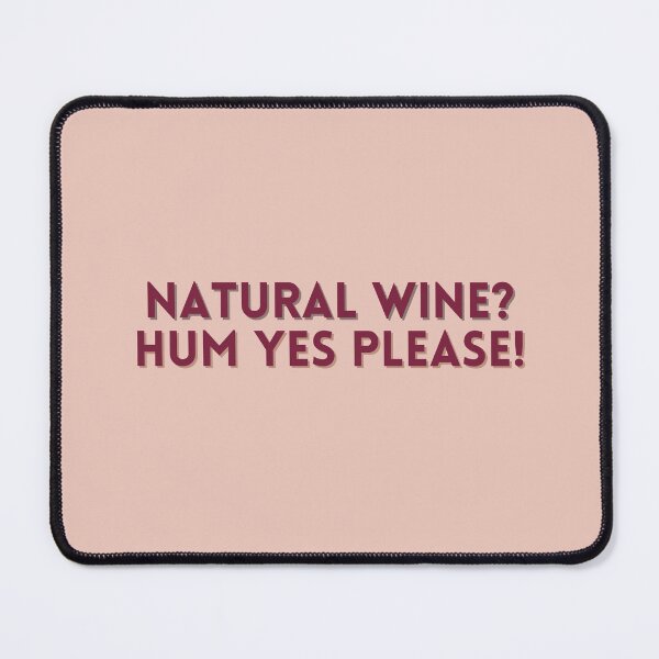 Item preview, Natural wine? Hum yes please designed and sold by Thegentleshop.