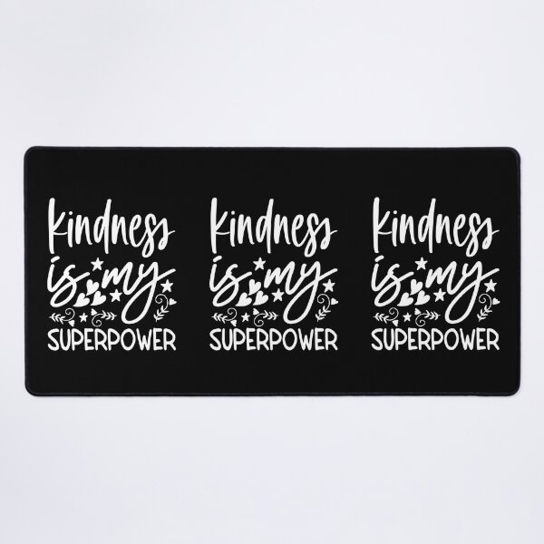 Item preview, Kindness is My Superpower: Kindness Quote - Inspirational designed and sold by Adexyl.