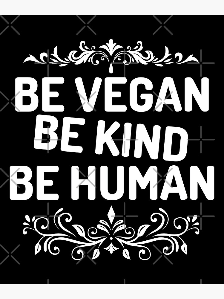 be-vegan-go-vegan-veganism-love-animals-animal-lives-matter-save