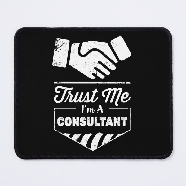 Item preview, Trust Me I'm a Consultant - Funny Consultant Gift - Consultant Dad & Mom designed and sold by Adexyl.