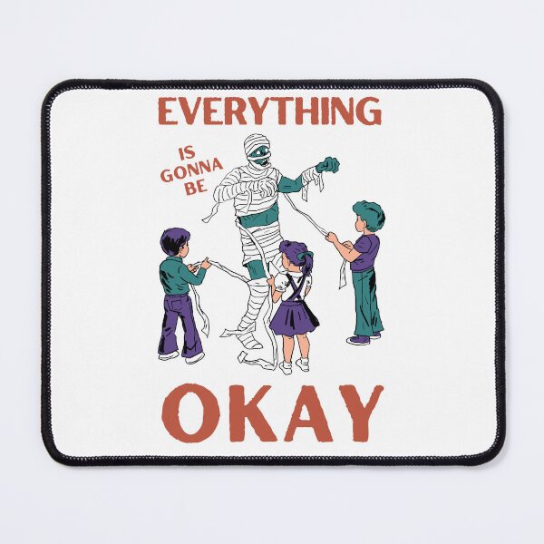Item preview, Everything is Gonna be Okay designed and sold by exclusivebucket.