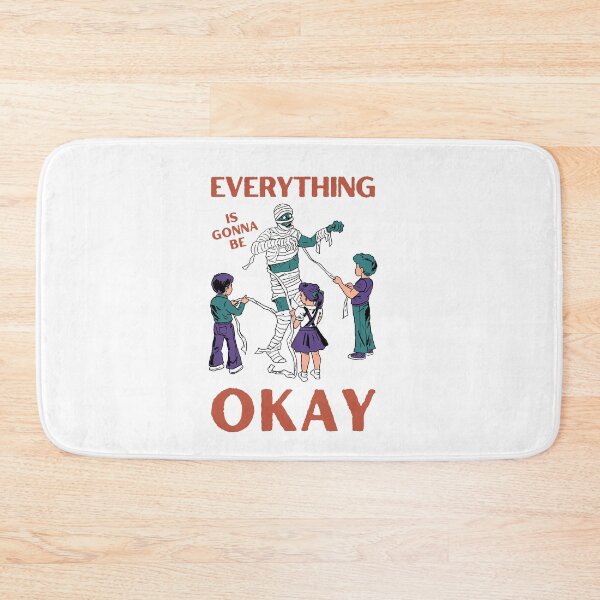 Item preview, Everything is Gonna be Okay designed and sold by exclusivebucket.