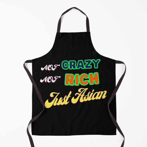 Item preview, Not crazy not rich just Asian designed and sold by Strale25kv.