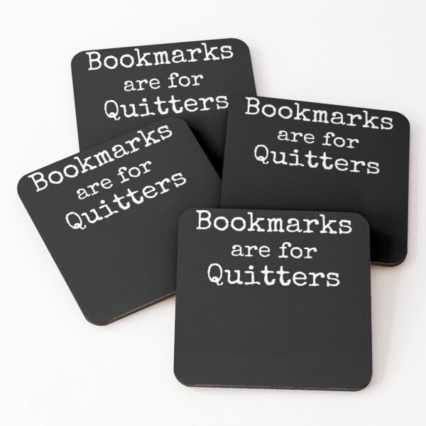 Item preview, Bookmarks Are For Quitters designed and sold by Phyllis Watlington.