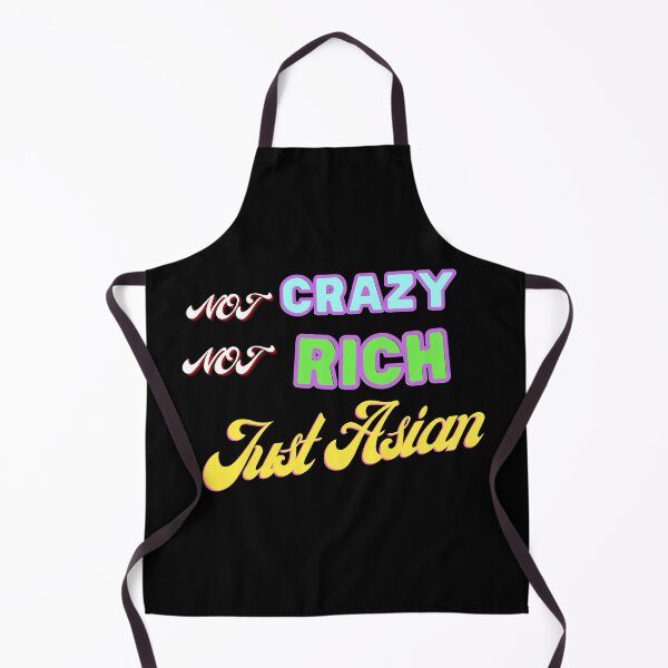 Item preview, Not crazy not rich just Asian designed and sold by Strale25kv.