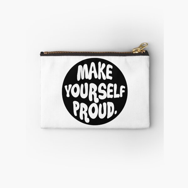 Item preview, Make yourself proud designed and sold by maredfi.