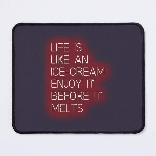 Item preview, Life Is Like An Ice Cream designed and sold by RedFirecracker.