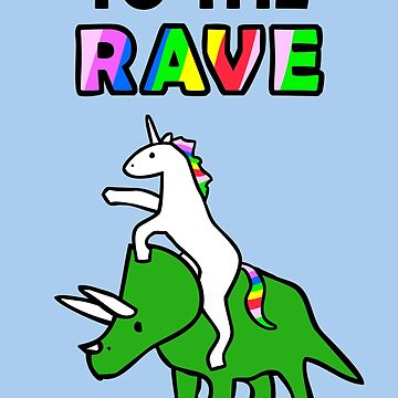 Artwork thumbnail, To The Rave! (Unicorn Riding Triceratops) by jezkemp