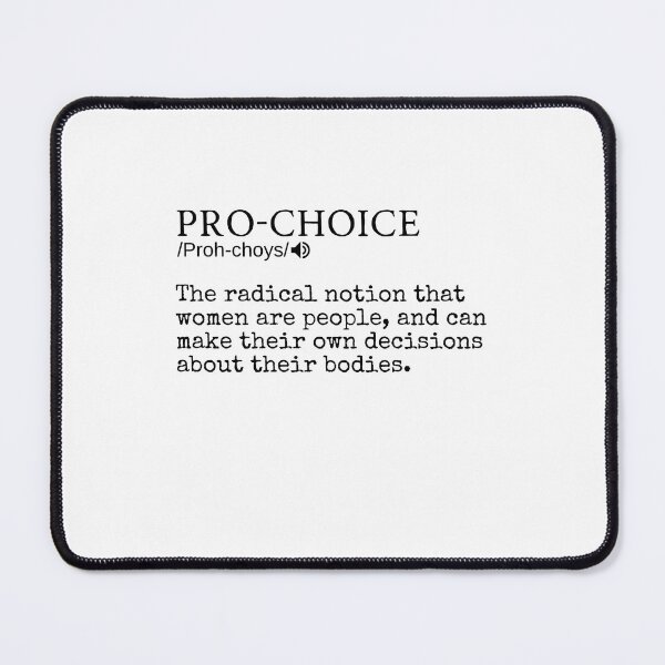 Item preview, Pro Choice Definition 1973 Protect Roe v Wade My Body My Choice designed and sold by HorsesForLife15.