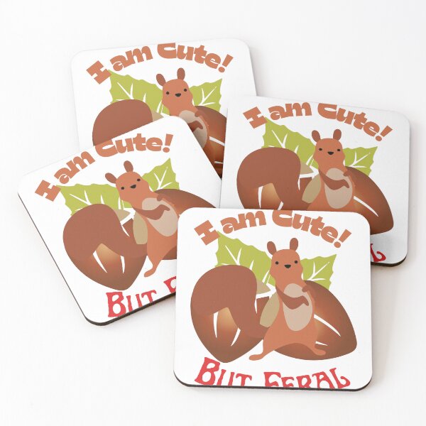Item preview, I Am Cute But Feral Squirrel, I Am Feral Squirrel, designed and sold by SolSel ⭐⭐⭐⭐⭐.