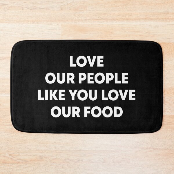 Item preview, Love our people like you love our food designed and sold by JohnGrandon.