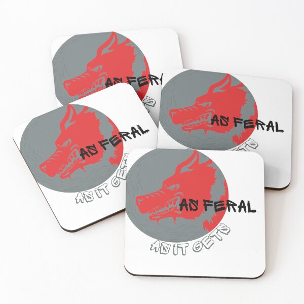 Item preview, As Feral As It Gets, I Am Feral Attack Dog, designed and sold by SolSel ⭐⭐⭐⭐⭐.