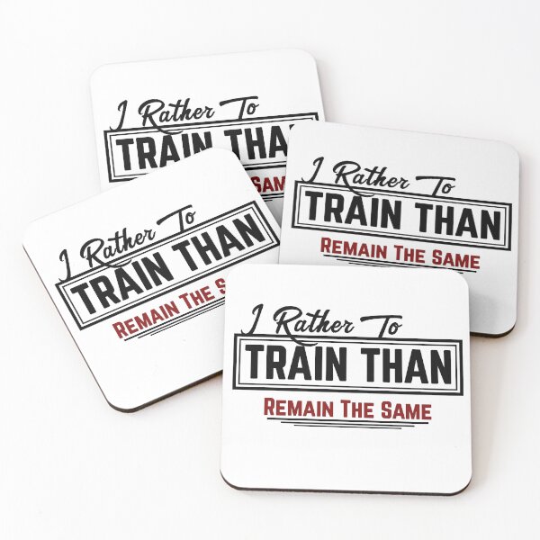 Item preview, I RATHER TRAIN THAN REMAIN THE SAME designed and sold by GAADesignz.