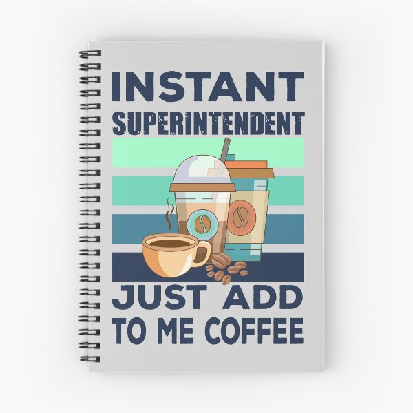 Item preview, Instant superintendent just add to me coffee, dark text, overseer, funny supervisor, coffee lover gift, coffee and job title  designed and sold by SGS-.