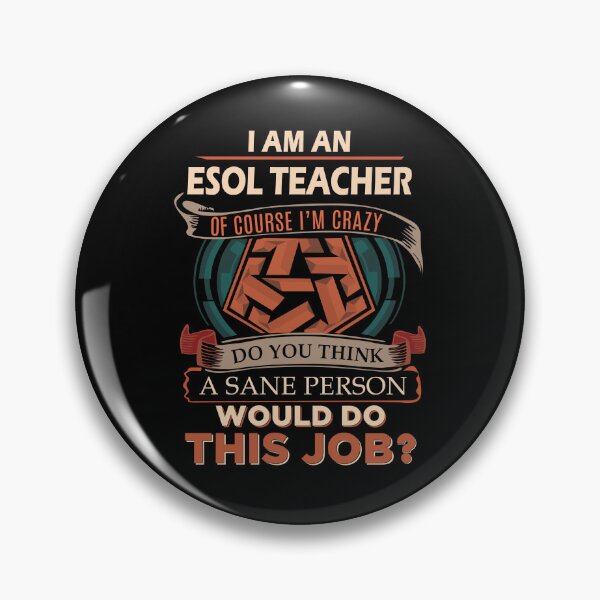 Item preview, Esol Teacher T Shirt - Sane Person Gift Item Tee designed and sold by watkinsmat.
