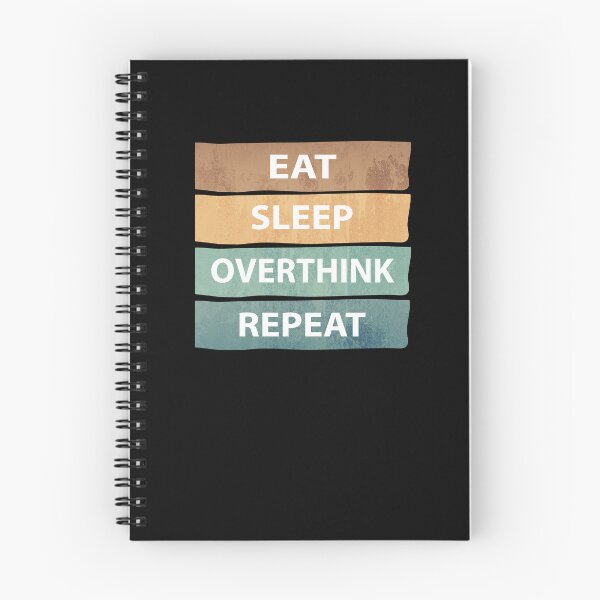 Item preview, Eat Sleep Overthink Repeat - Eat Don't Sleep overthink Repeat designed and sold by MOONINSPIRATION.