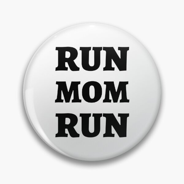 Item preview, Run Mom Run - Running  designed and sold by RunPower.