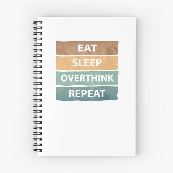 Item preview, Eat Sleep Overthink Repeat - Eat Don't Sleep overthink Repeat designed and sold by MOONINSPIRATION.