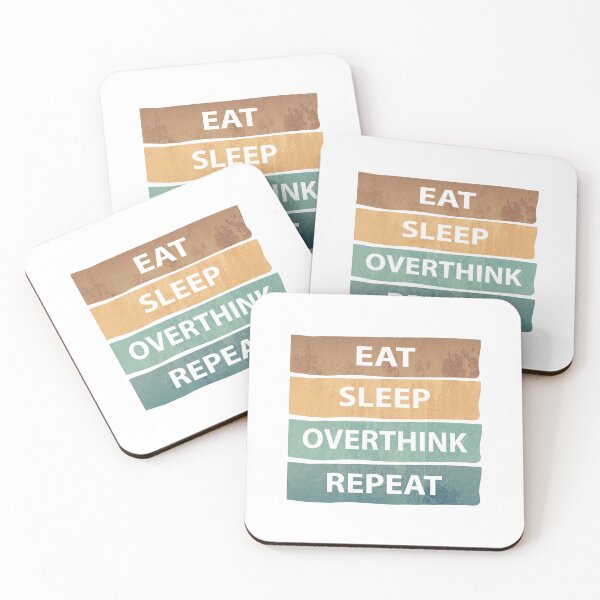 Item preview, Eat Sleep Overthink Repeat - Eat Don't Sleep overthink Repeat designed and sold by MOONINSPIRATION.