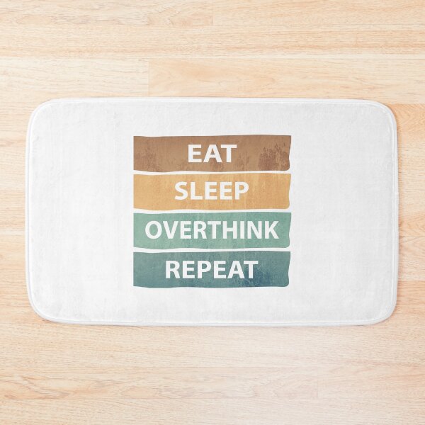 Item preview, Eat Sleep Overthink Repeat - Eat Don't Sleep overthink Repeat designed and sold by MOONINSPIRATION.