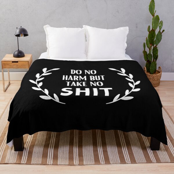Item preview, Do no harm but take no shit designed and sold by Thetruemo.