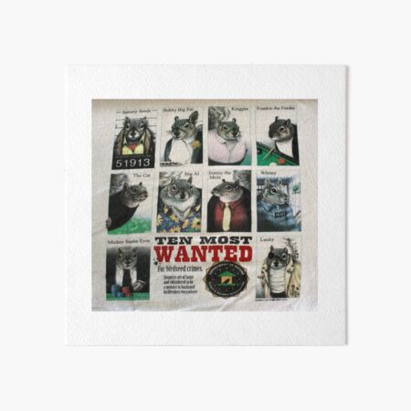 Ten Most Wanted!!! Art Board Print