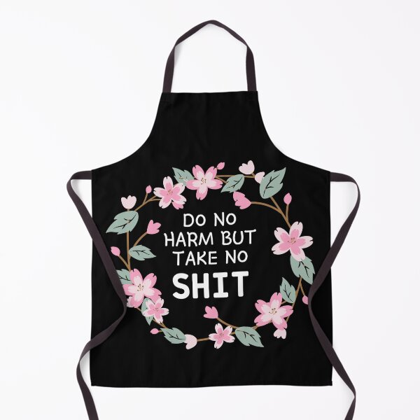 Item preview, Do no harm but take no shit designed and sold by Thetruemo.