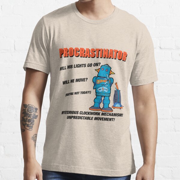 PROCRASTINATOR Essential T-Shirt